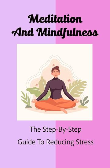 Meditation and Mindfulness Guides